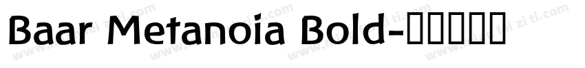 Baar Metanoia Bold字体转换